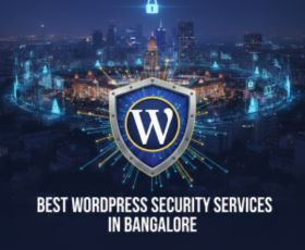Best WordPress Security Services in Bangalore – What to Look For?
